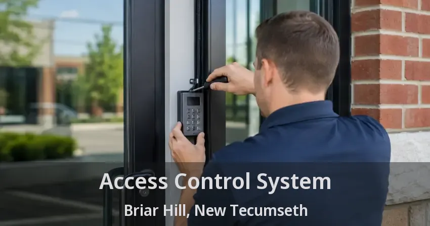 Access Control System Briar Hill, New Tecumseth - ON