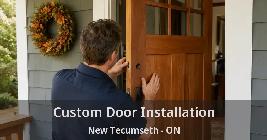 Custom Door Installation New Tecumseth - ON
