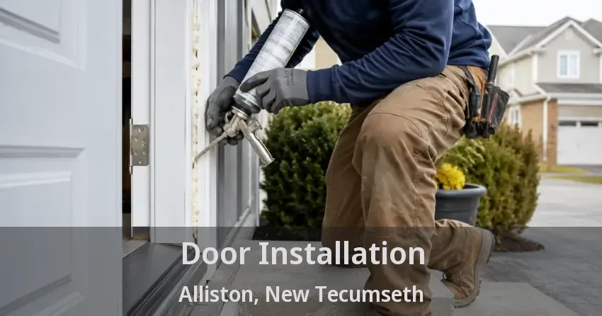 Door Installation Alliston, New Tecumseth - ON