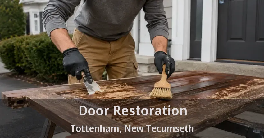 Door Restoration Tottenham, New Tecumseth - ON