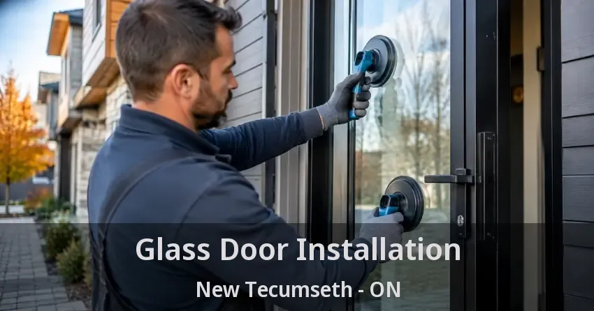 Glass Door Installation New Tecumseth - ON