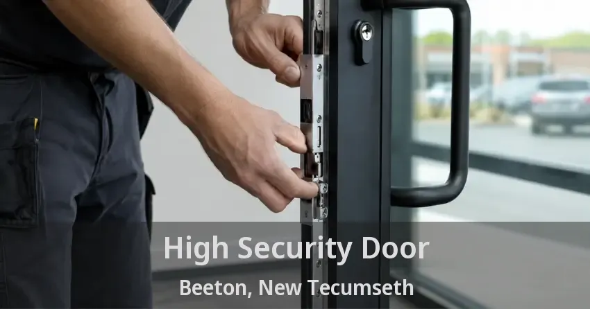 High Security Door Beeton, New Tecumseth - ON