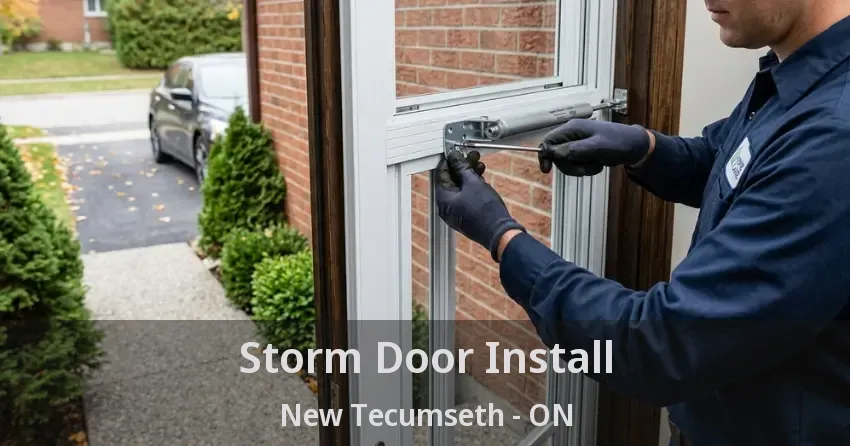 Storm Door Install New Tecumseth - ON